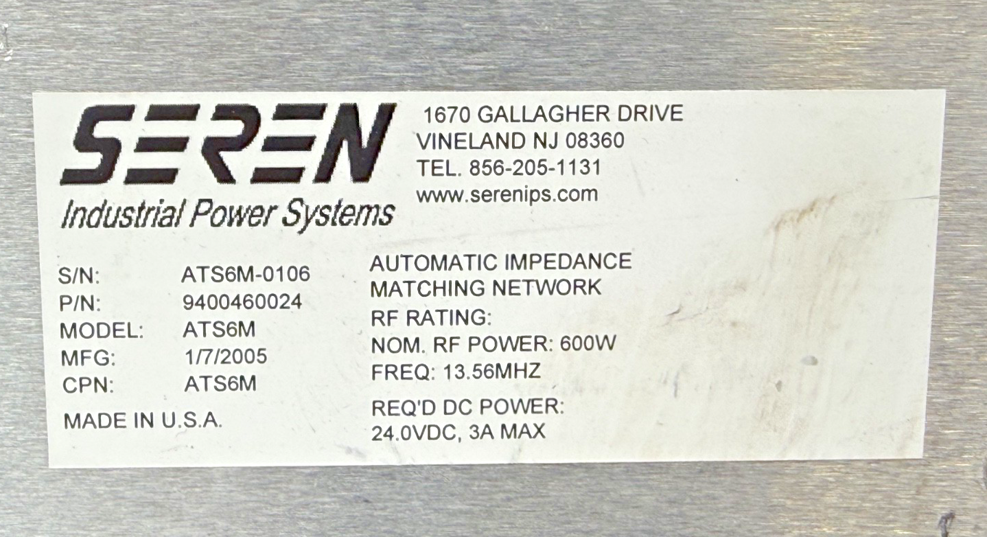 Seren ATS6M RF Matching Network 9400460024 Industrial Power Systems PARTS5