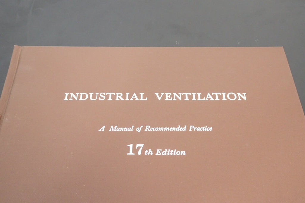 Industrial Ventilation: A Manual of Recommended Practice , 17th1